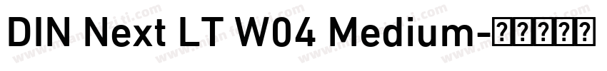 DIN Next LT W04 Medium字体转换